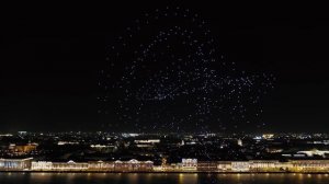 Завораживающее шоу из 1000 дронов в Санкт-Петербурге