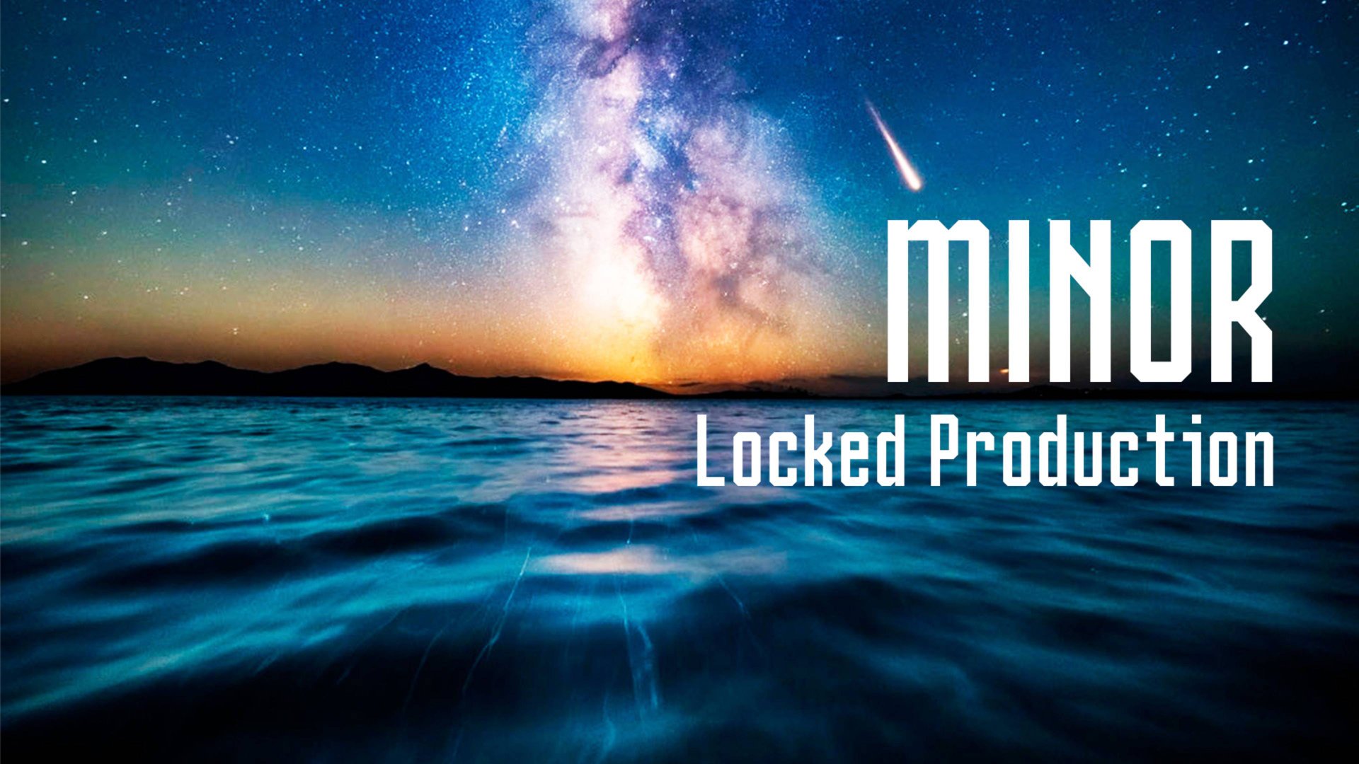 Locked Production — Minor