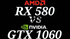 GTX 1060 vs RX 580 - тестирование видеокарт. Что лучше в 2025?