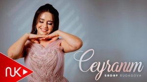 Sedef Budaqova - Ceyranim