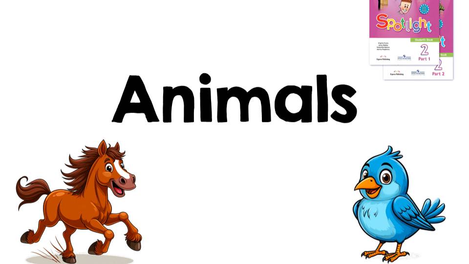 Spotlight 2 - 3 My Animals Повторение Первый урок