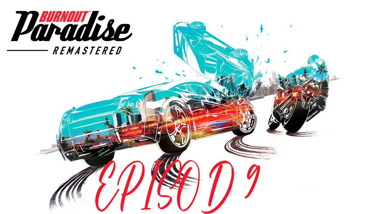 Прохождение игры - Burnout Paradise (без комментариев)