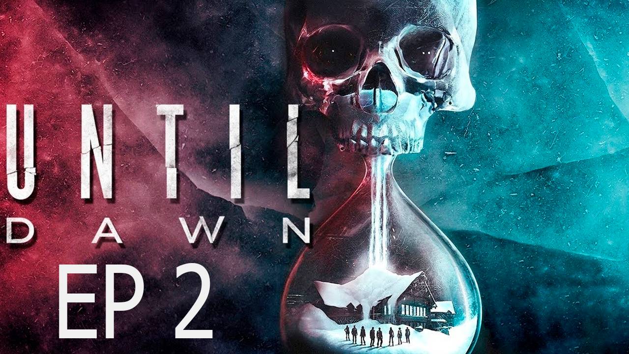 Прохождение игры - Until Dawn (без комментариев)