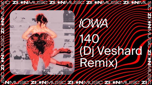 IOWA - 140 (Dj Veshard Remix) смотреть онлайн