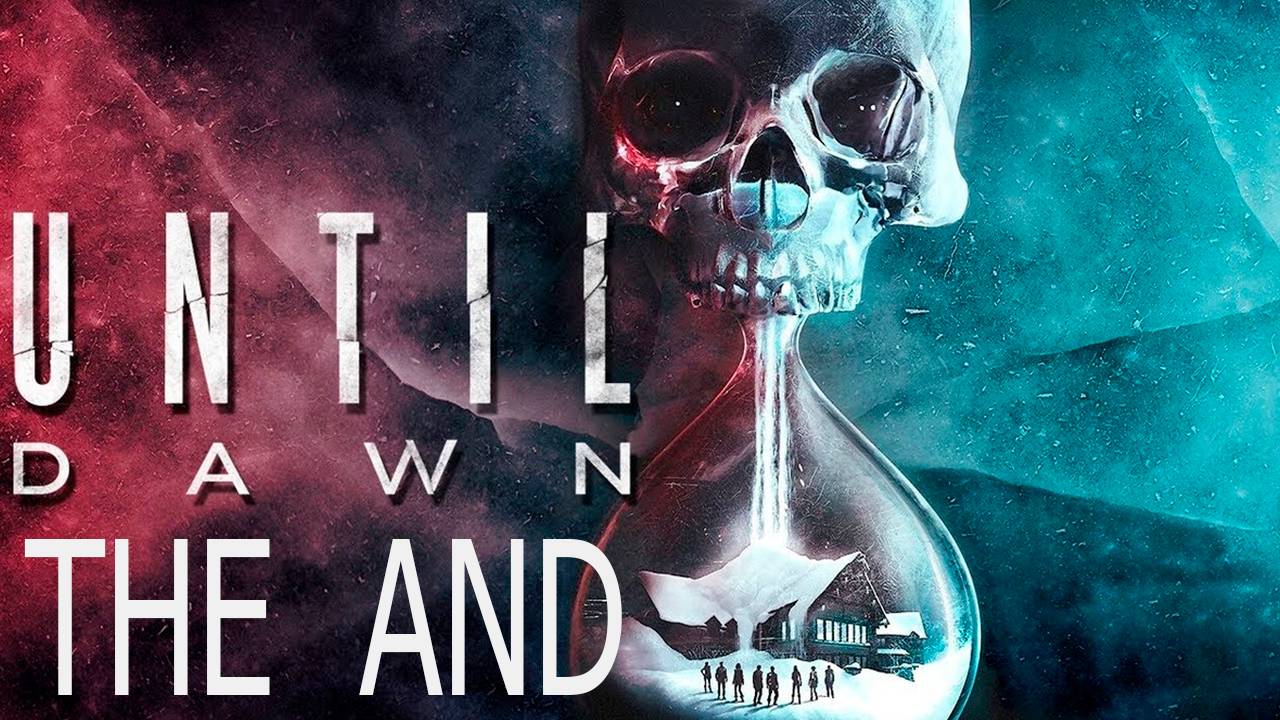 Прохождение игры - Until Dawn (без комментариев)