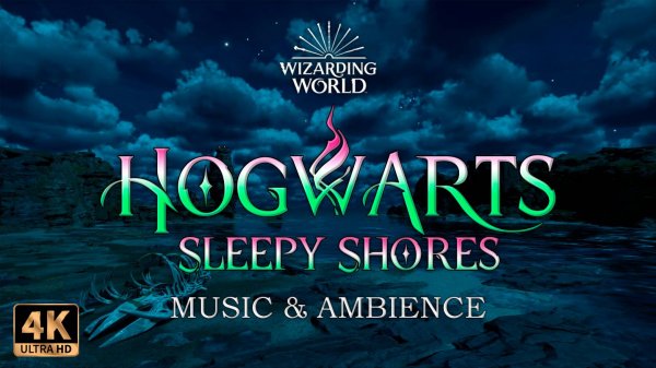 Сонные берега Хогвартса ✨ | 4K Magical Ambience for Sleep & Relaxation