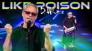 D.White - Like Poison (Concert video 2025). New Italo Disco, Euro Disco, Dance Pop, Music 80s-90s