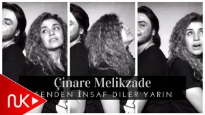 Cinare Melikzade & Alisahin - Senden insaf Diler Yarin