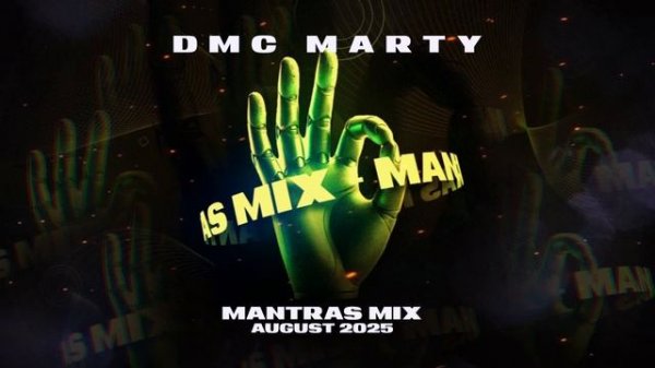 DMC MARTY - MANTRAS MIX AUGUST 2025