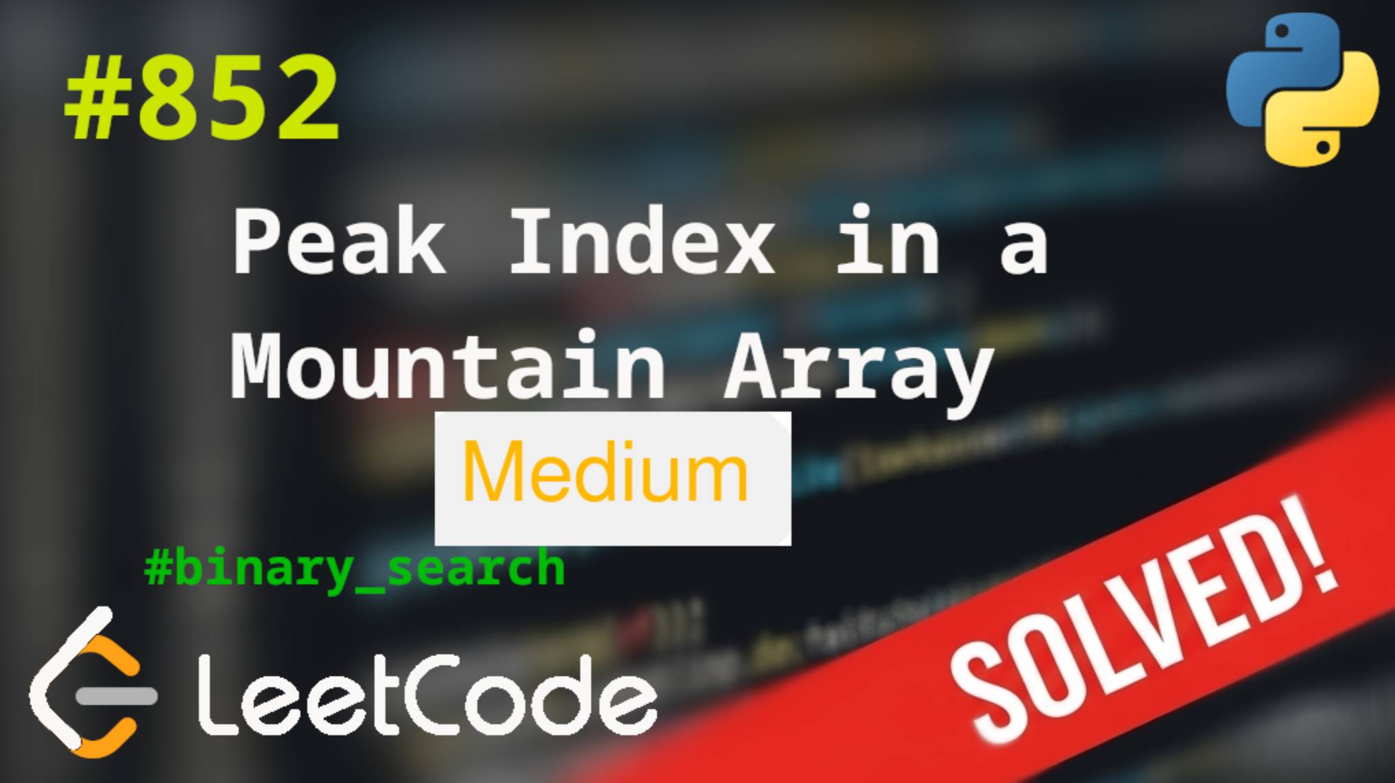 852. Peak Index in a Mountain Array | Решение с комментариями | LeetCode смотреть онлайн