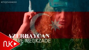 Cinare Melikzade - Azerbaycan