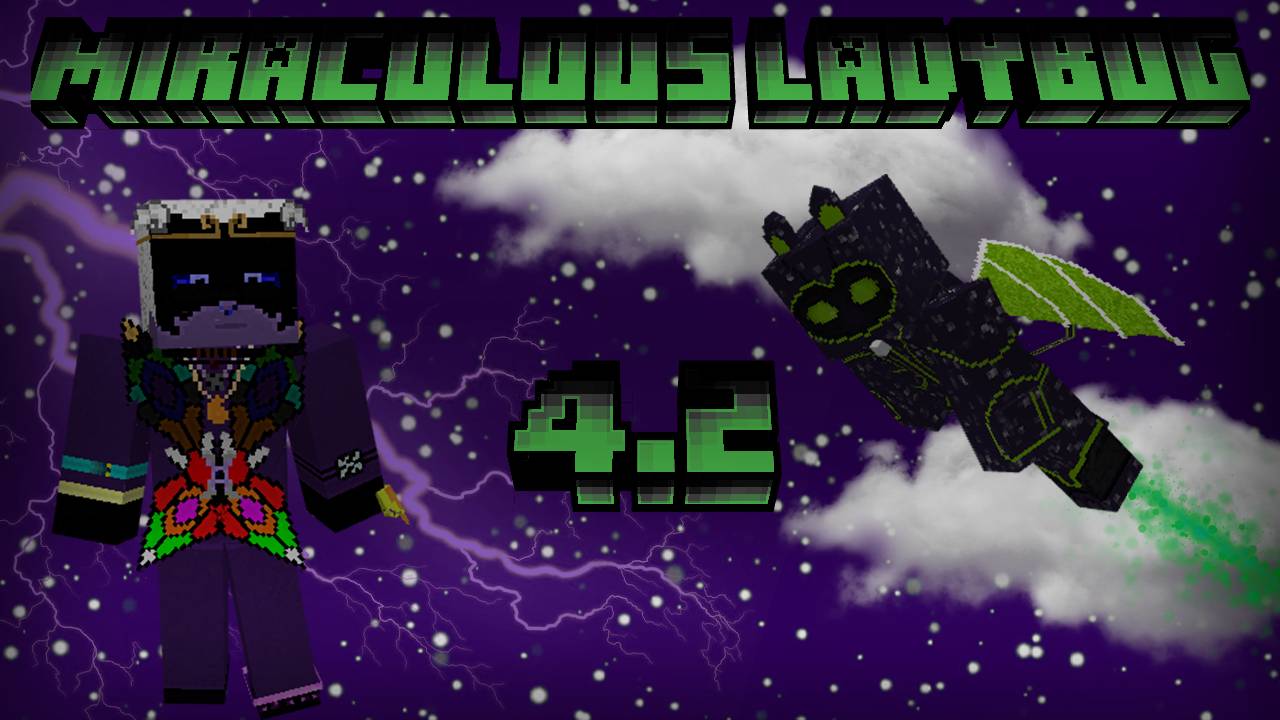 ОБЗОР МОДА MIRACULOUS LADYBUG 4.2 MONARCH / ASTROCAT /