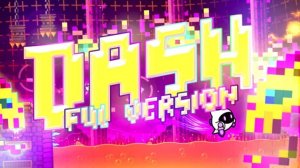 Уровень DASH FULL VERSION by SwitchSetpGD / Geometry Dash