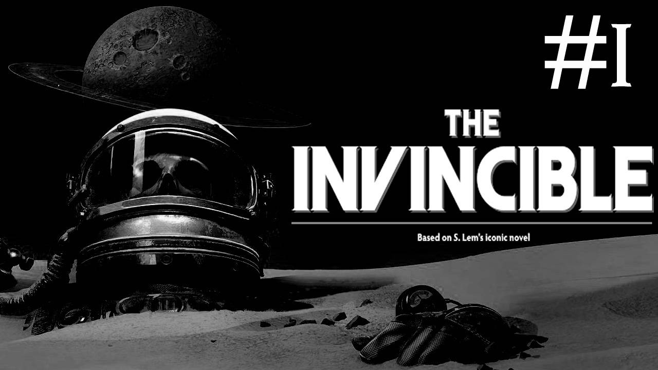 The Invincible # прохождение [1] смотреть онлайн