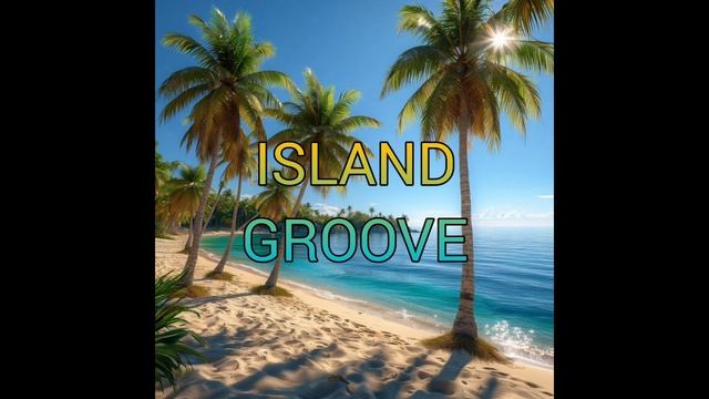 Island Groove - Urban Musician