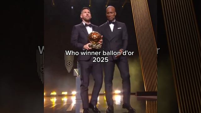 Who Winner Ballon D'or 2025!..
