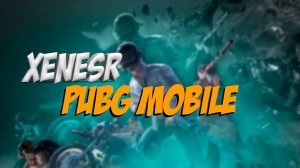PUBG MOBILE | НАРЕЗКА ОТ XENESR