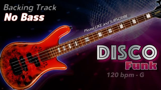 𝄢 DISCO FUNK Backing Track ⭐︎  No Bass - Backing Track For Bass. 120 BPM In G. #backingtrack