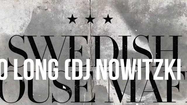 DJ Nowitzki & Swedish House Mafia - Wait So Long (DNB RMX)