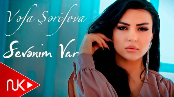 Vefa Serifova - Sevenim Var