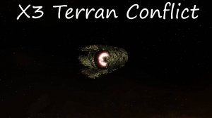 X3 Terran Conflict / X3 Земной Конфликт / 28 серия / новый дом 1 часть