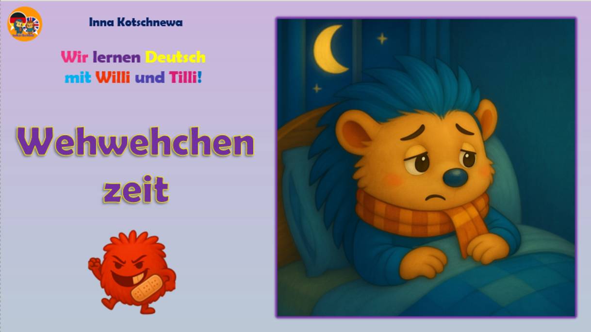Wehwehchen  Wir Lernen Deutsch Mit Willi Und Tilli | Kindergeschichte Auf Deutsch