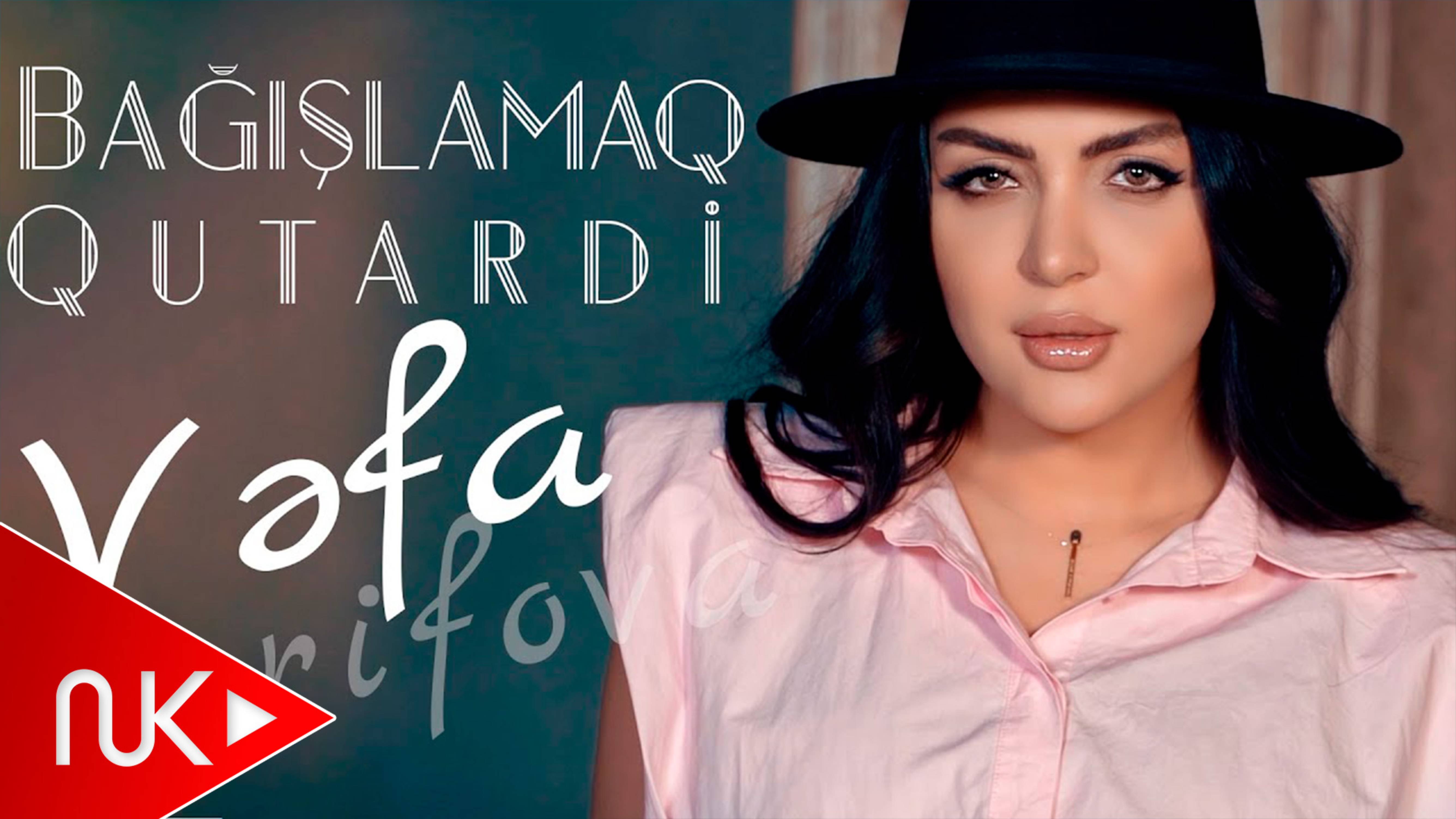 Vefa Serifova - Bagislamaq Qutardi смотреть онлайн