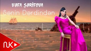 Vefa Serifova - Senin Derdinden