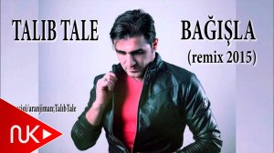 Talib Tale - Bagisla (Remix)