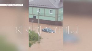 Двойная месячная норма осадков за сутки и ураганный ветер вызвали сильнейшее наводнение в Арзамасе