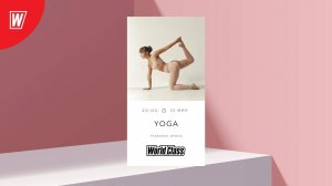 ЙОГА с Ириной Травкиной | 6 августа 2025 | Онлайн-тренировки World Class