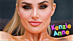 Кензи Энн — ВО ВСЕЙ КРАСЕ