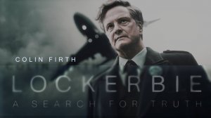 Локерби_В поисках правды (2025) Русский трейлер