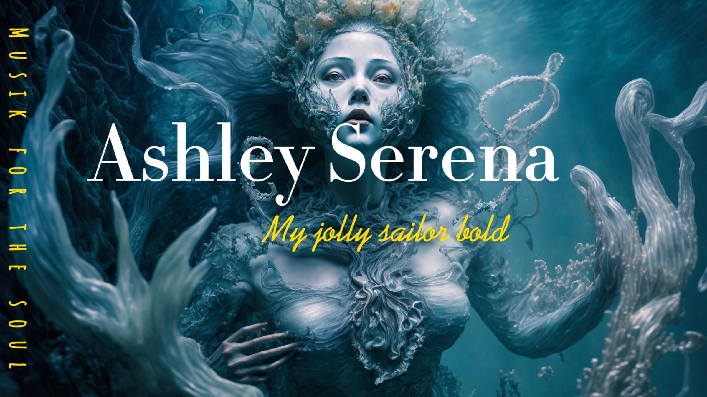 Ashley Serena - My jolly sailor bold. Завораживающая, нежная музыка. Красивый женский вокал. смотреть онлайн