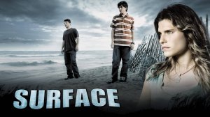 Сериал Поверхность – 1 сезон 11 серия / Surface