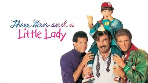 Трое мужчин и маленькая леди | 3 Men and a Little Lady (1990)