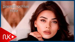 Aysun ismayilova - Desteyi Qoyma Yere