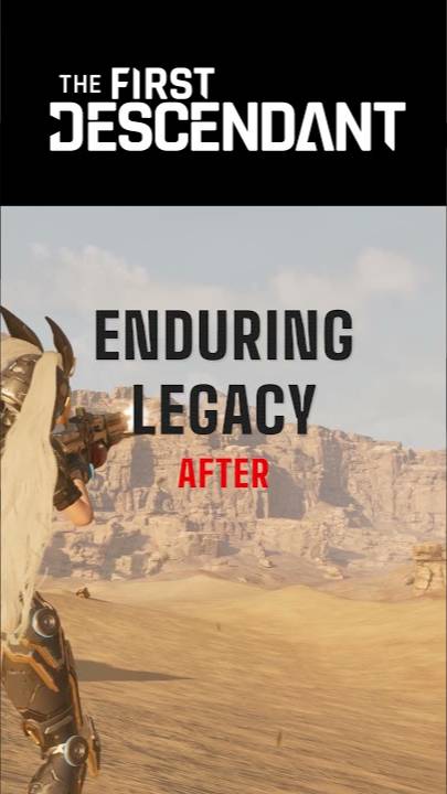 The First Descendant│Before vs After – Sneak Peek for Aug 7!