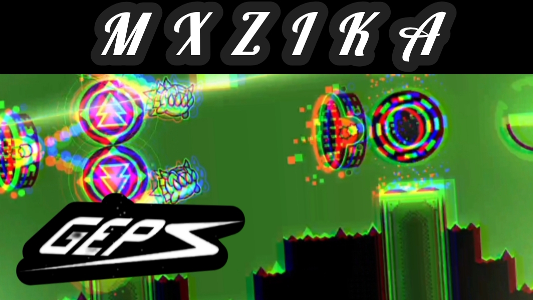 MXZIKA by Gepsoni4 в geometry dash смотреть онлайн