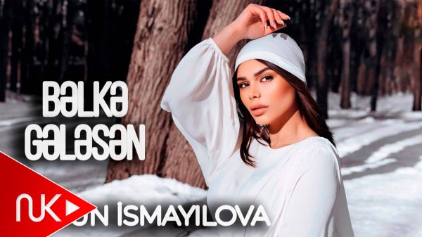 Aysun ismayilova - Belke Gelesen