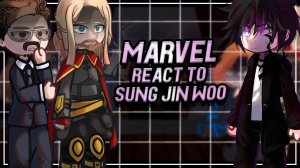 Реакция на Сон Джин-Ву / Персонажи Марвел / Гача реакция / Solo leveling