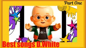 Лучшие песни D.White (Часть первая). NEW Italo Disco, Euro Disco, Euro Dance, Музыка в стиле 80-90х
