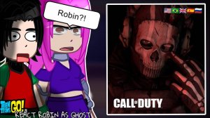 Реакция на Робина как Гоуст / Персонажи из Юные титаны вперед / Гача реакция / Call off Duty