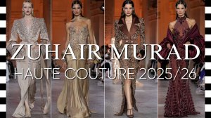 ✔️ ZUHAIR MURAD (Зухэйр Мурад) коллекция HAUTE COUTURE осень-зима 2025-2026