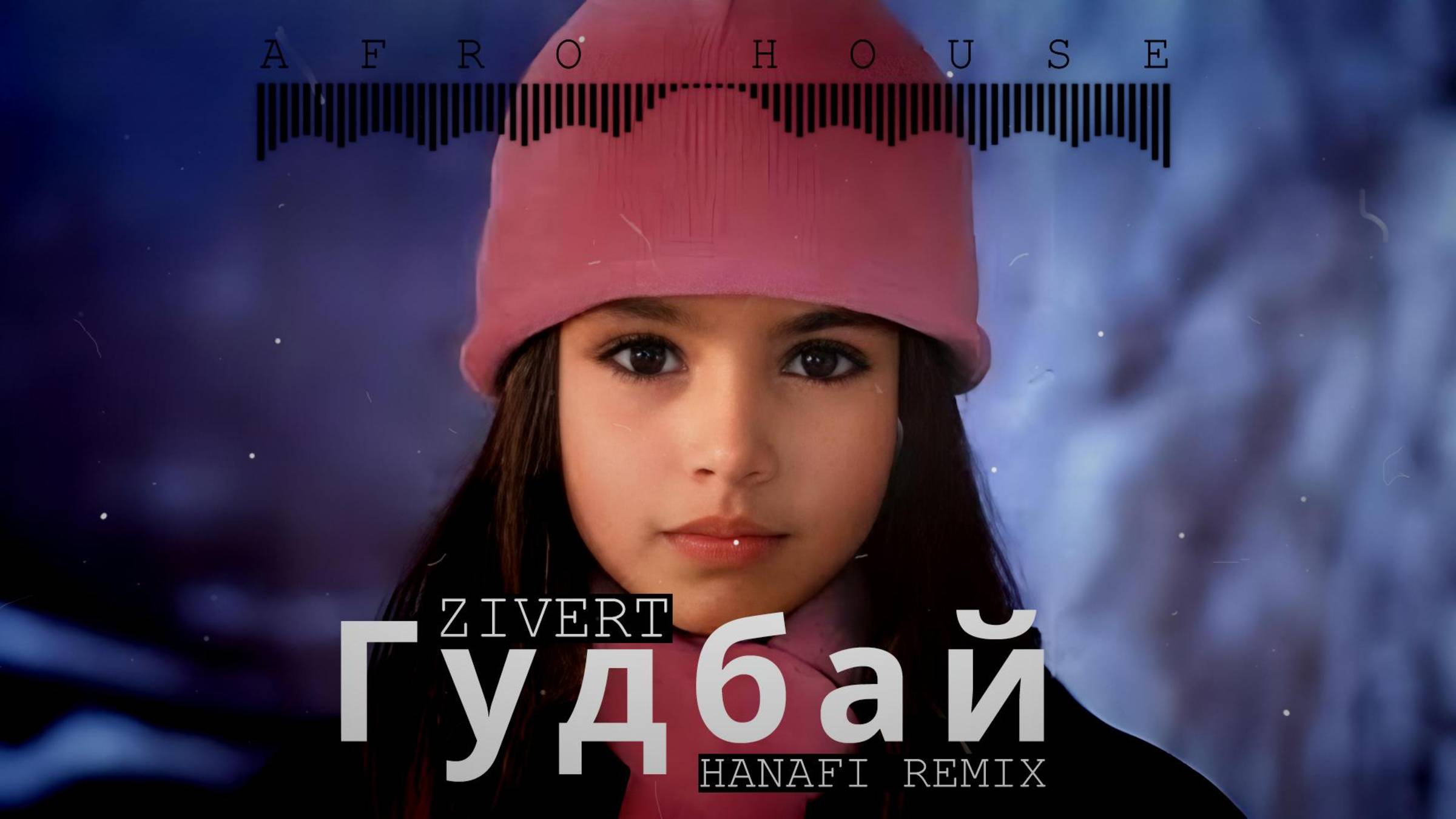 Zivert - Гудбай (Hanafi Remix) | Afro House