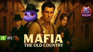 прохождение MAFIA: THE OLD COUNTRY - Погружение в криминальный мир 30-х #игрофильм