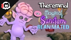 Переделка Анимаций Монстров на Святилище Магии в My Singing Monsters (Мои Поющие Монстры, Msm, Мсм)