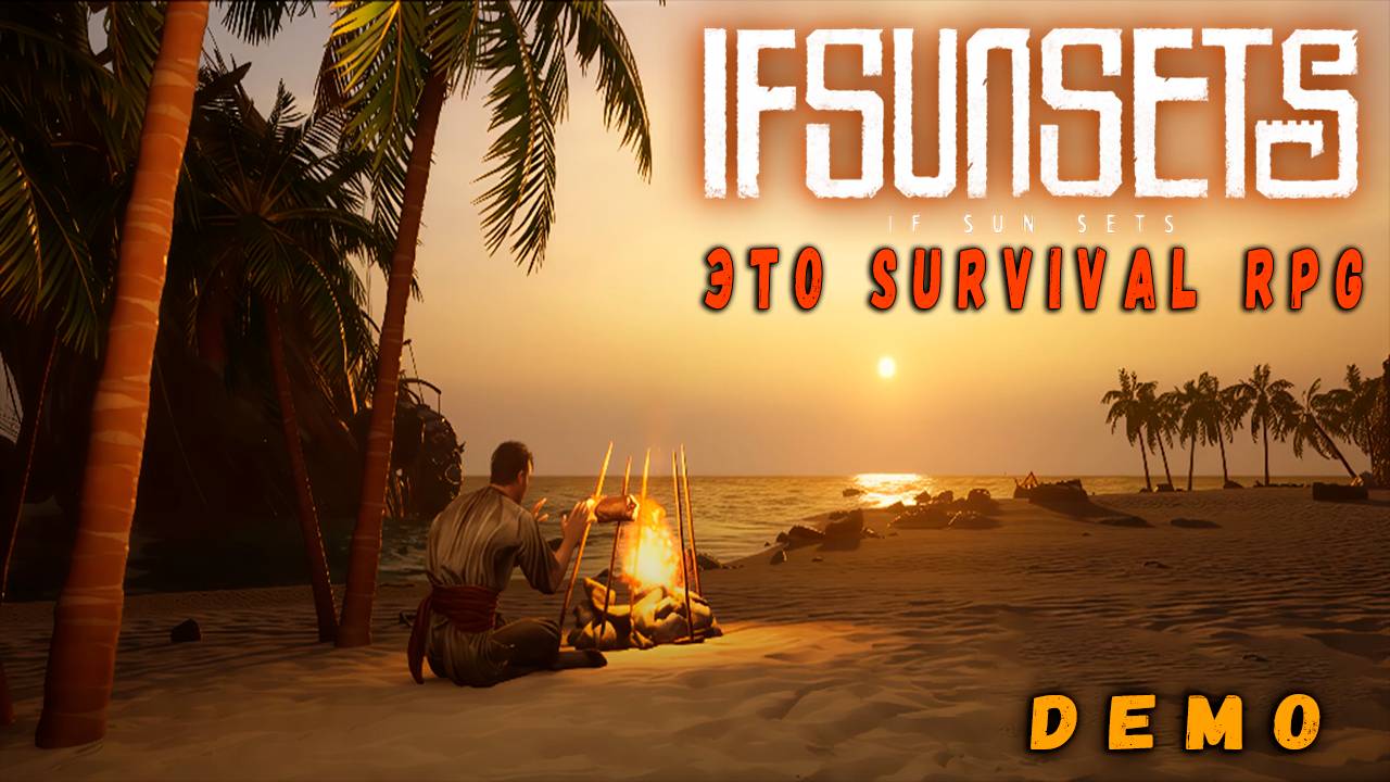 IfSunSets ( Prologue) ➤ Это survival если солнце сядет. смотреть онлайн