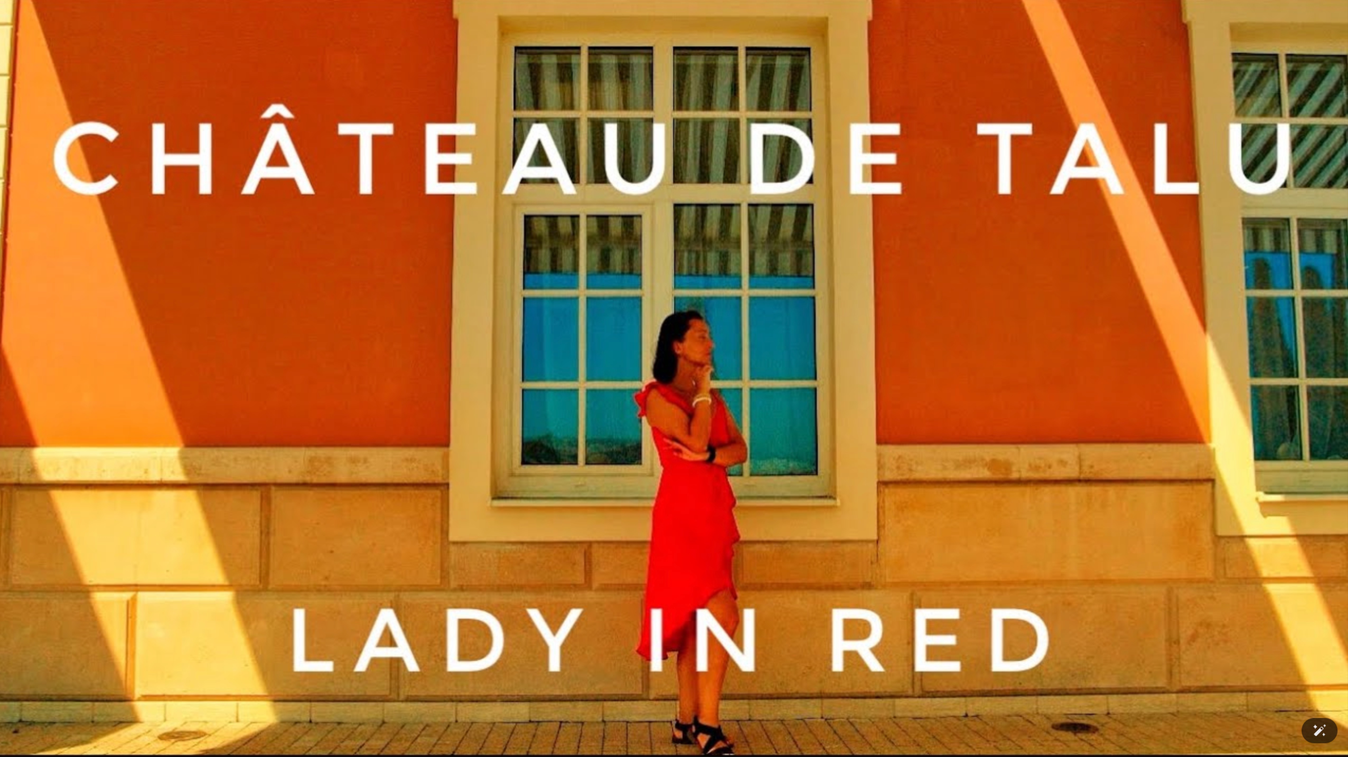 Château De Talu. Lady In Red (Девушка в красном. Шато де Талю)