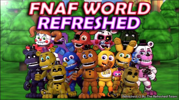 FNAF world ВЕРНУЛСЯ / FNaF World : Refreshed прохождение #1